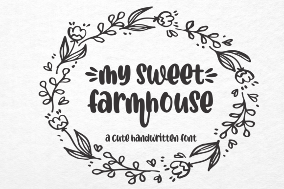 My Sweet Farmhouse: A Handwritten Font for Digital Branding